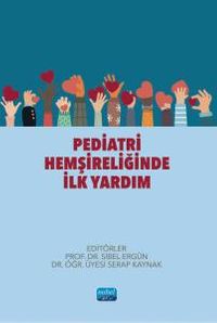 Pediatri Hemşireliğinde İlk Yardım