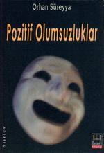 Pozitif Olumsuzluklar