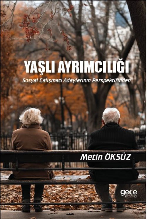 Yaşlı Ayrımcılığı