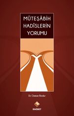 Müteşabih Hadislerin Yorumu