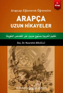 Arapça Uzun Hikayeler - Doç. Dr. Nusrettin Bolelli