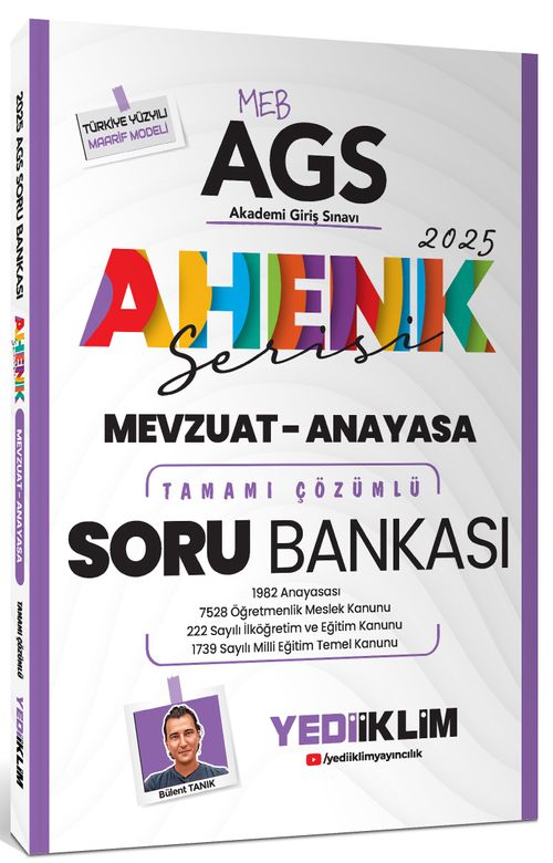 2025 MEB AGS Ahenk Serisi Mevzuat - Anayasa Tamamı Çözümlü Soru Bankası