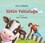 Sütün Yolculuğu
