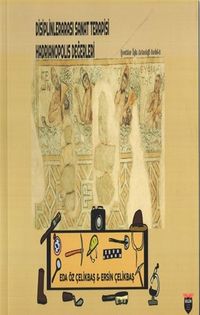 Disiplinlerarası Sanat Terapisi Hadrianopolis Değerleri  / Çocuklar İçin Arkeoloji Serisi 2