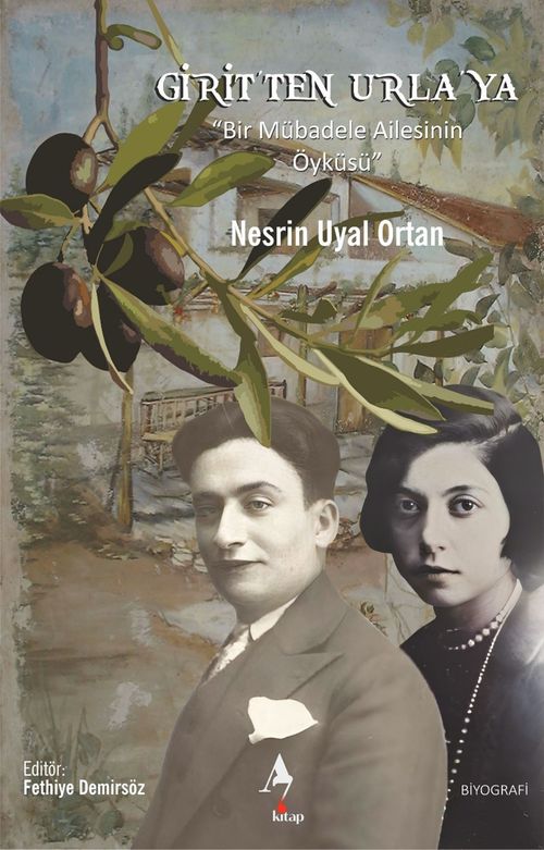 Girit'ten Urla'ya “Bir Mübadele Ailesinin Öyküsü”