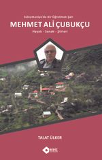 Süleymaniye'de Bir Öğretmen Şair: Mehmet Ali Çubukçu 