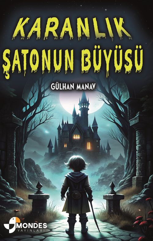 Karanlık Şatonun Büyüsü 