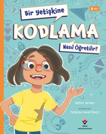 Bir Yetişkine Kodlama Nasıl Öğretilir ?