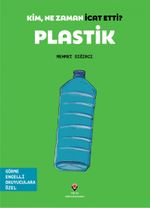 Kim, Ne Zaman İcat Etti? Plastik (Görme Engelliler İçin Braille Baskı)