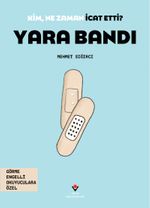 Kim, Ne Zaman İcat Etti? Yara Bandı (Görme Engelliler İçin Braille Baskı)