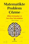 Matematikte Problem &Ccedil;&ouml;zme - Zihin Fırtınaları ve Sıra Dışı Yolculuklar