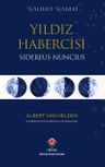 Yıldız Habercisi &amp; Sidereus Nuncius