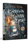 Kardan Adamın K&uuml;lleri (Karton Kapak)