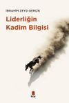 Liderliğin Kadim Bilgisi