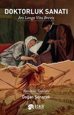 Doktorluk Sanatı & Ars Longa Vita Brevis