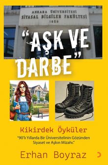 Aşk ve Darbe & Kikirdek Öyküler