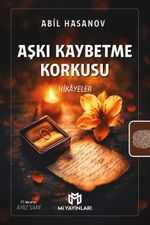 Aşkı Kaybetme Korkusu & Hikayeler
