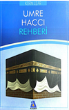 Umre Haccı Rehberi
