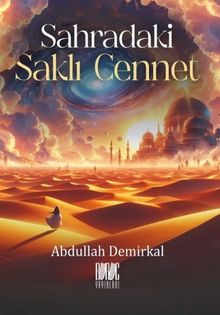 Çocukların Dilinden İslami Kıssalar & Sahradaki Saklı Cennet - 4 Renk / Renkli Baskı