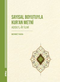 Sayısal Boyutuyla Kur'an Metni (Addu'l-Ây İlmi)