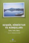 Keşmir, Hindistan ve Komşuları: &Ouml;yk&uuml;, Ter&ouml;r, Barış (13-Z-67)