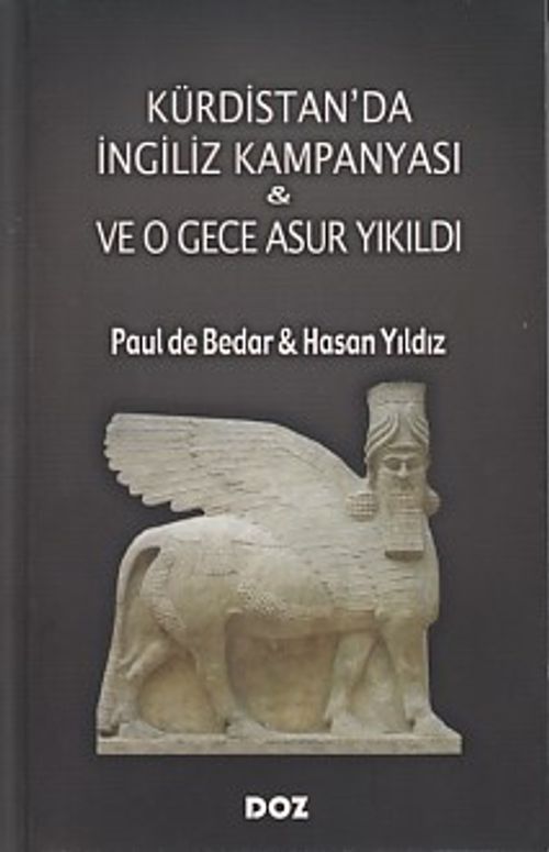Kürdistan'da İngiliz Kampanyası ve O Gece Asur Yıkıldı