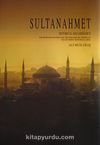 Sultanahmet Historical Area Research & The Proposed Method for the Preliminary Design of Sultanahmed Historical Area