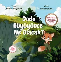 Dodo Büyüyünce Ne Olacak?