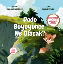Dodo Büyüyünce Ne Olacak?