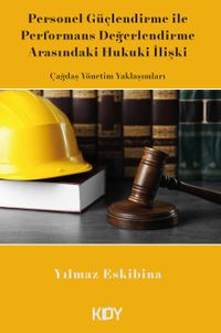 Personel Güçlendirme ile Performans Değerlendirme Arasındaki 