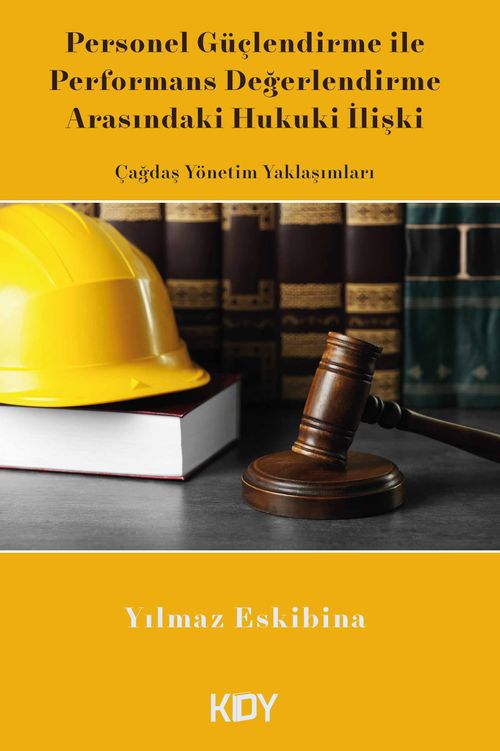 Personel Güçlendirme ile Performans Değerlendirme Arasındaki 