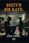 Dostum Bir Katil