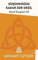 Düşündüğün Kadar Zor Değil & Kendi Terapistin Ol