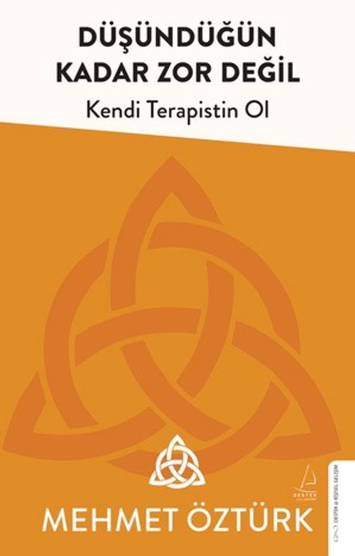 Düşündüğün Kadar Zor Değil & Kendi Terapistin Ol
