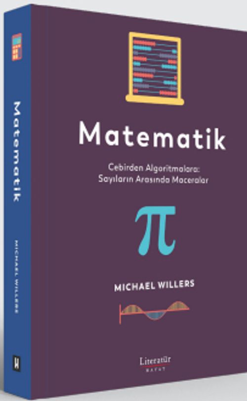 Matematik & Cebirden Algoritmalara: Sayıların Arasında Maceralar