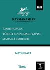 İmtiyaz İdare Hukuku T&uuml;rkiyenin İdari Yapısı Mahalli İdareler