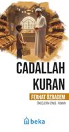 Cadallah Kuran &Ouml;nc&uuml;lerin İzinde