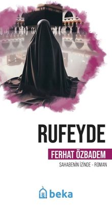 Rufeyde Öncülerin İzinde