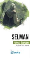 Selman &Ouml;nc&uuml;lerin İzinde