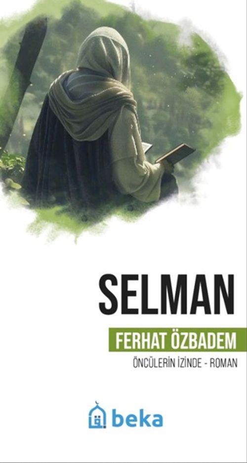 Selman Öncülerin İzinde 