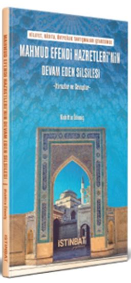 Mahmud Efendi Hazretleri'nin Devam Eden Silsilesi