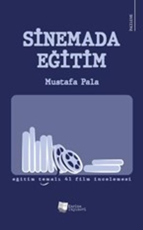 Sinemada Eğitim & Eğitim Temalı 41 Film İncelemesi