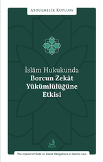 İslam Hukukunda Borcun Zekat Yükümlülüğüne Etkisi