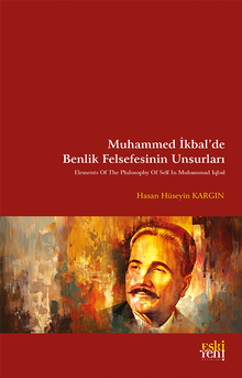 Muhammed İkbal'de Benlik Felsefesinin Unsurları