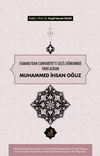 Osmanlı'dan Cumhuriyete Ge&ccedil;iş D&ouml;neminde Fıkh&icirc; A&ccedil;ıdan Muhammed İhsan Oğuz