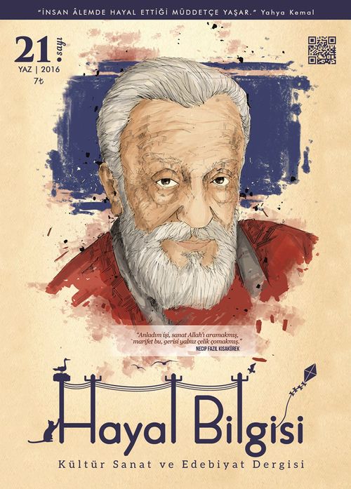 Hayal Bilgisi Kültür Sanat ve Edebiyat Dergisi Yıl:5 Sayı:21