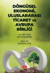 D&ouml;ng&uuml;sel Ekonomi, Uluslararası Ticaret ve Avrupa Birliği