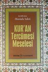 Kur'an Terc&uuml;mesi Meselesi