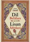 Dil Belaları Lisan Afetleri