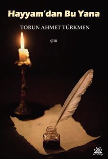 Hayyam’dan Bu Yana